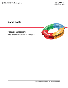Large Scale Password Management with Hitachi ID Password Manager