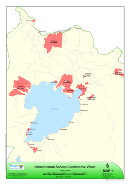 MAP 1 the Information Displayed in the GIS Has Been Taken from Taupo 02,750 5,500 11,000 16,500 22,000 District Council's Databases and Maps