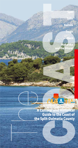 A Cultural and Historical Guide to the Coast of the Split-Dalmatia County