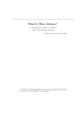 What Is (Was) Alchemy?∗