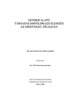 Gender Alapú Társadalomföldrajzi Elemzés Az Ormánság Példáján