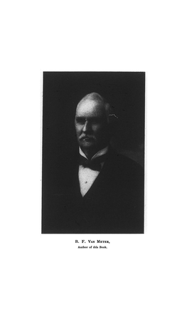 B. F. VAN METER, Author of This Book