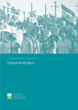 Serie: SÍNTESIS METODOLÓGICA - URUGUAY INTEGRA COSAS DE PUEBLO
