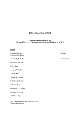 TOWN PLANNING BOARD Minutes of 468Th Meeting of the Rural and New Town Planning Committee Held at 2:30 P.M. on 6.7.2012 Presen