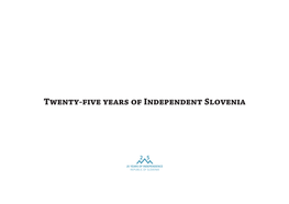 Twenty-Five Years of Independent Slovenia