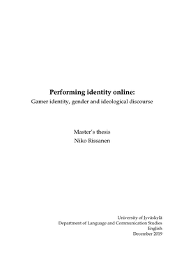 Performing Identity Online: Gamer Identity, Gender and Ideological Discourse