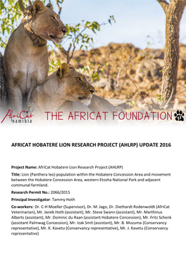 Africat Hobatere Lion Research Project (Ahlrp) Update 2016