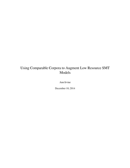 Using Comparable Corpora to Augment Low Resource SMT Models