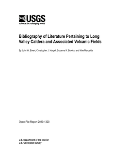 Bibliography of Literature Pertaining to Long Valley Caldera and Associated Volcanic Fields