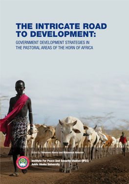 The Intricate Road to Development: Government Development Strategies in the Pastoral Areas of the Horn of Africa