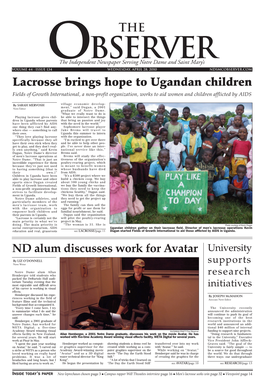 Lacrosse Brings Hope to Ugandan Children Fields of Growth International, a Non-Profit Organization, Works to Aid Women and Children Afflicted by AIDS