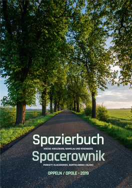 Spazierbuch KREISE: KREUZBURG, NAMSLAU UND ROSENBERG Spacerownik POWIATY: KLUCZBORSKI, NAMYSŁOWSKI I OLESKI