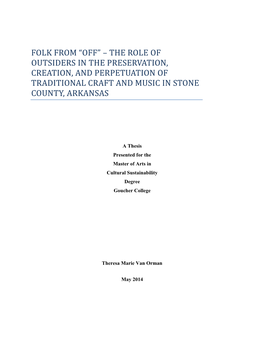 Folk from “Off” – the Role of Outsiders in the Preservation, Creation, and Perpetuation of Traditional Craft and Music in Stone County, Arkansas