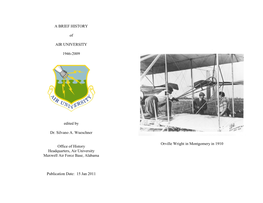 A BRIEF HISTORY of AIR UNIVERSITY 1946-2009