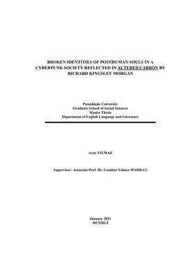 Broken Identities of Posthuman Souls in a Cyberpunk Society Reflected in Altered Carbon by Richard Kingsley Morgan