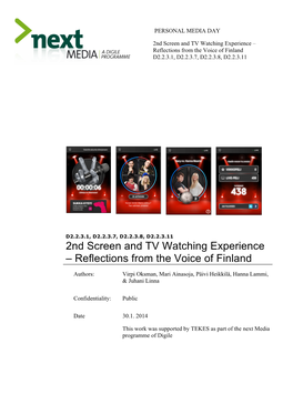 2Nd Screen and TV Watching Experience – Reflections from the Voice of Finland D2.2.3.1, D2.2.3.7, D2.2.3.8, D2.2.3.11