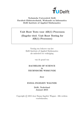 Processen (Engelse Titel: Unit Root Testing for AR(1) Processes)