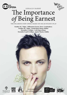 The Importance of Being Earnest the Hilarious New Opera Based on Oscar Wilde’S Play