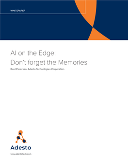 AI on the Edge: Don't Forget the Memories