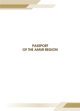 Passport of the Amur Region 34 Passport of the Amur Region