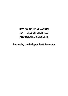 REVIEW of NOMINATION to the SEE of SHEFFIELD and RELATED CONCERNS Report by the Independent Reviewer