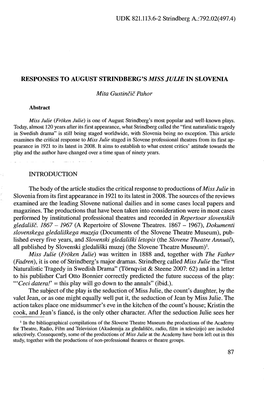 UDK 821.113.6-2 Strindberg A.:792.02(497.4) RESPONSES to AUGUST STRINDBERG's MISS JULIE in SLOVENIA Mita Gustincic Pahor INTRODU