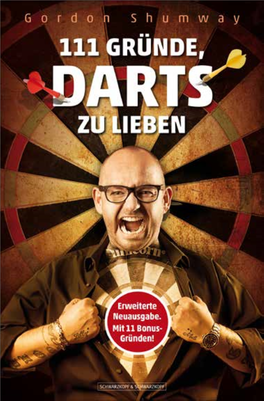 111 GRÜNDE, DARTS ZU LIEBEN Gordon Shumway