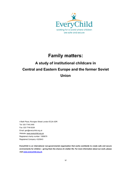 Family Matters: a Study of Institutional Childcare in Central and Eastern Europe and the Former Soviet