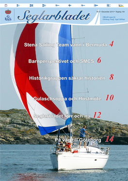 Gulaschsoppa Och Höstmöte 10 Seglarbladet Förr Och Nu 12 Stena Sailing Team Vann I Bermuda 4 På Väg Till Göteborg 14 Barnp