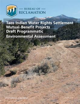 Taos Indian Water Rights Settlement Mutual-Benefit Projects Draft Programmatic Environmental Assessment