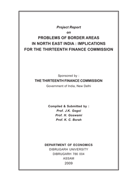 Problems of Border Areas in North East India : Implications for the Thirteenth Finance Commission