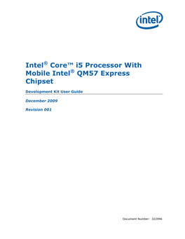 Intel® Core™ I5 Processor with Mobile Intel® QM57 Express Chipset