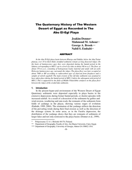 The Quaternary History of the Western Desert of Egypt As Recorded in the Abu EI-Egl Playa Joakim Donner* Mahmoud M. Ashour**