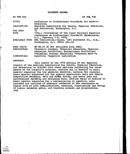 Conference on Professional Standards for Aquatic Education. INSTITUTION American Association for Health, Physical Education, and Recreation, Washington, D.C