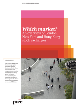 Which Market? an Overview of London, New York and Hong Kong Stock Exchanges