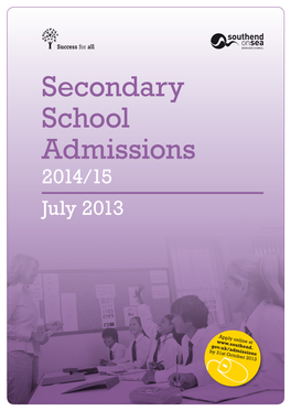 Secondary School Admissions 2014/15 July 2013