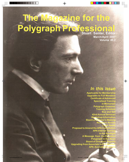 The Magazine for the Polygraph Professional Stuart Senter, Editor March/April 2007 Volume 40,2