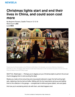 Christmas Lights Start and End Their Lives in China, and Could Soon Cost More by Benjamin Romano, Seattle Times on 12.13.18 Word Count 1,462 Level MAX