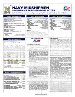 Navy Midshipmen 2015 Men’S Lacrosse Game Notes Game 12: #13 Army | April 11 | 1:00 Pm | Annapolis, Md