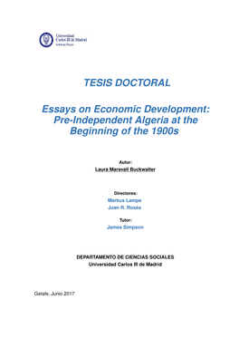 Essays on Economic Development: Pre-Independent Algeria at the Beginning of the 1900S