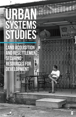 Land Acquisition and Resettlement: Securing Resources for Development