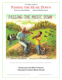 PASSING the MUSIC DOWN Written by Sarah Sullivan Illustrated by Barry Root