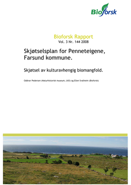 Skjøtselsplan for Penneteigene, Farsund Kommune