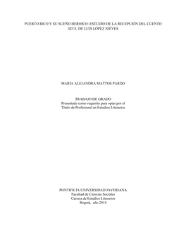 Puerto Rico Y Su Sueño Heroico: Estudio De La Recepción Del Cuento Seva, De Luis López Nieves María Alejandra Mattos Pardo T