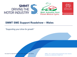 SMMT SME Support Roadshow – Wales