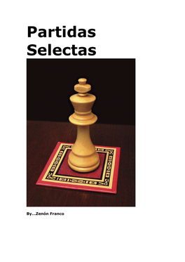 Partidas Selectas De Ajedrez