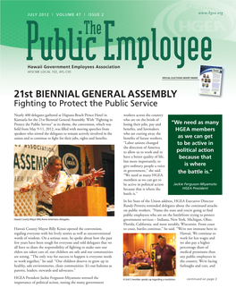 21St BIENNIAL GENERAL ASSEMBLY Fighting to Protect the Public Service