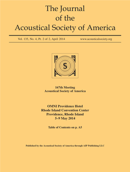 Meeting Program Is Part 2 of the April 2014 Issue of the Providence Convention Center on Wednesday Night, 7 the Journal of the Acoustical Society of America