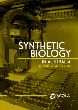 Synthetic Biology in Australia an Outlook to 2030