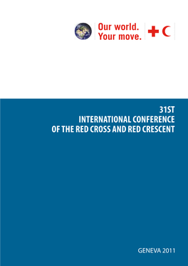 Report of the 31St International Conference of the Red Cross and Red Crescent
